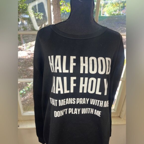 SHEIN Black Crew Neck Sweatshirt With “ Half Hood Half Holy” Design Size XL - Picture 2 of 7
